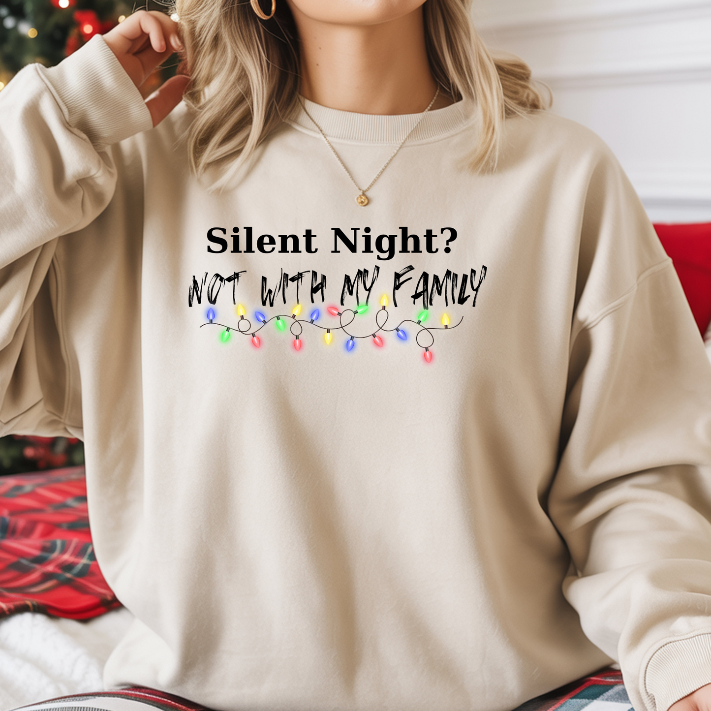 Silent Night? Not With My Family Digital Download File