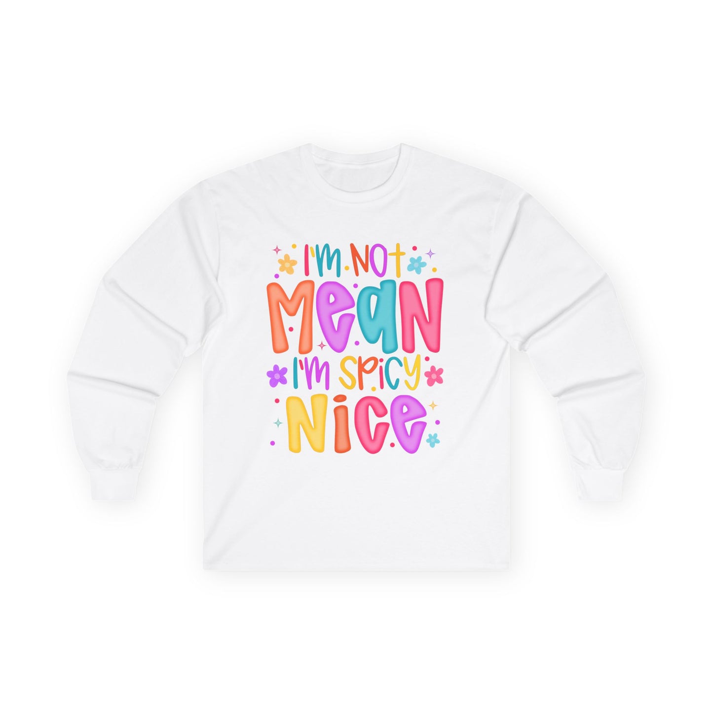Colorful Spicy Nice Long Sleeve Tee, Funny T-Shirt, Gift for Friends, Cute Humor Apparel, Casual Wear, Birthday Gift, Unisex Tee