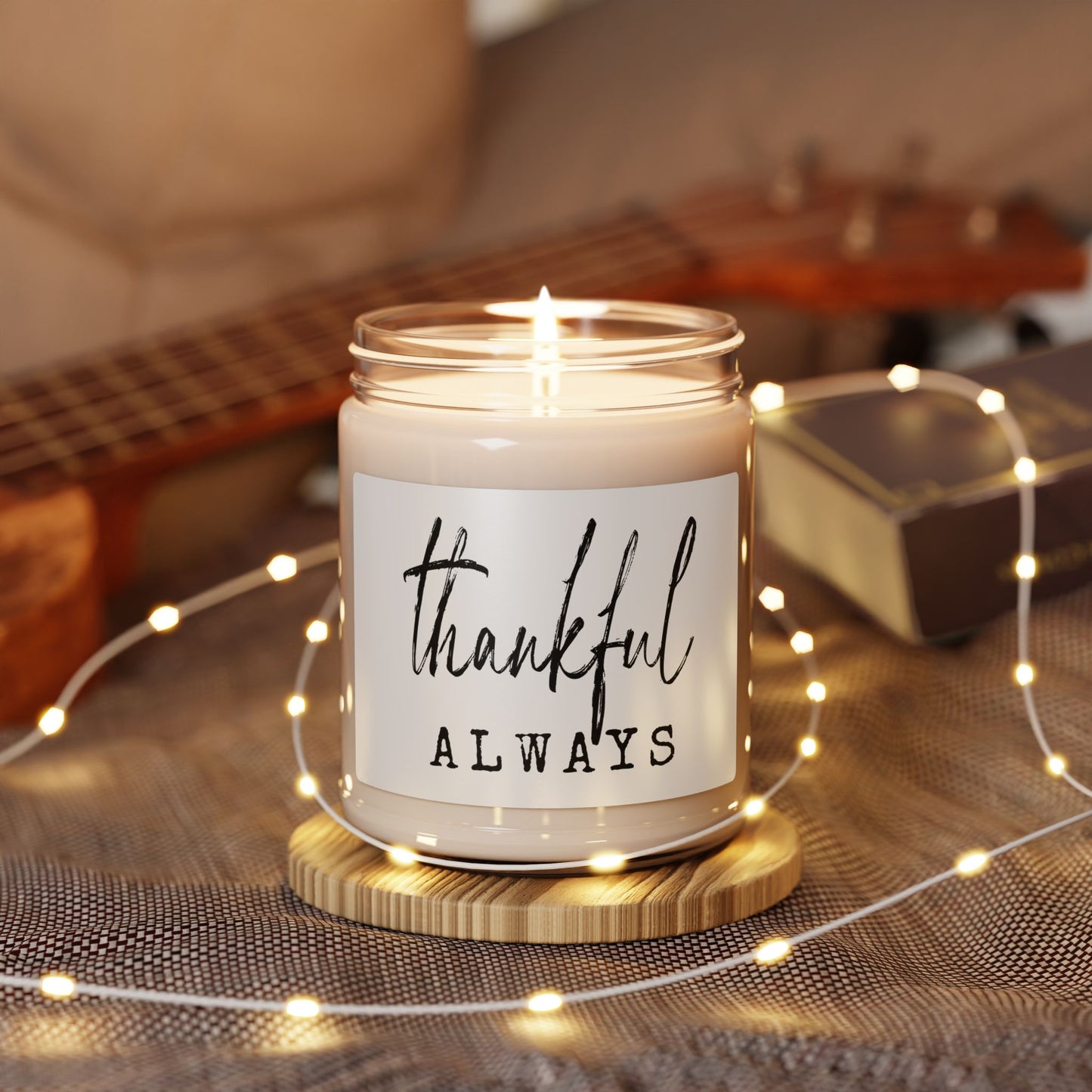 Thankful Always Scented Soy Candle, Cozy Home Decor, Self-Care Gift, Relaxation Candle, Gratitude Candle, Gift for Her