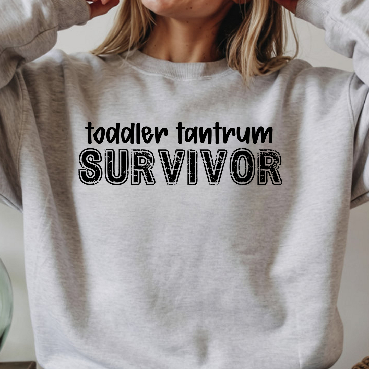 Toddler Tantrum Survivor Sweatshirt