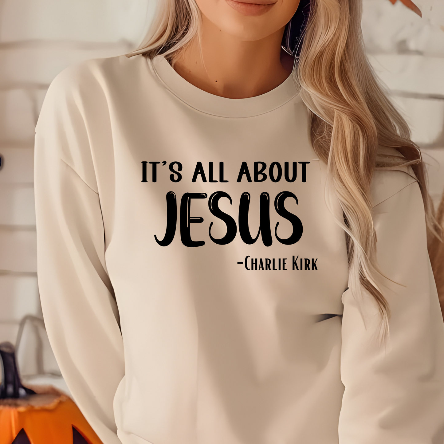 It's All About Jesus Charlie Kirk Sand Sweatshirt
