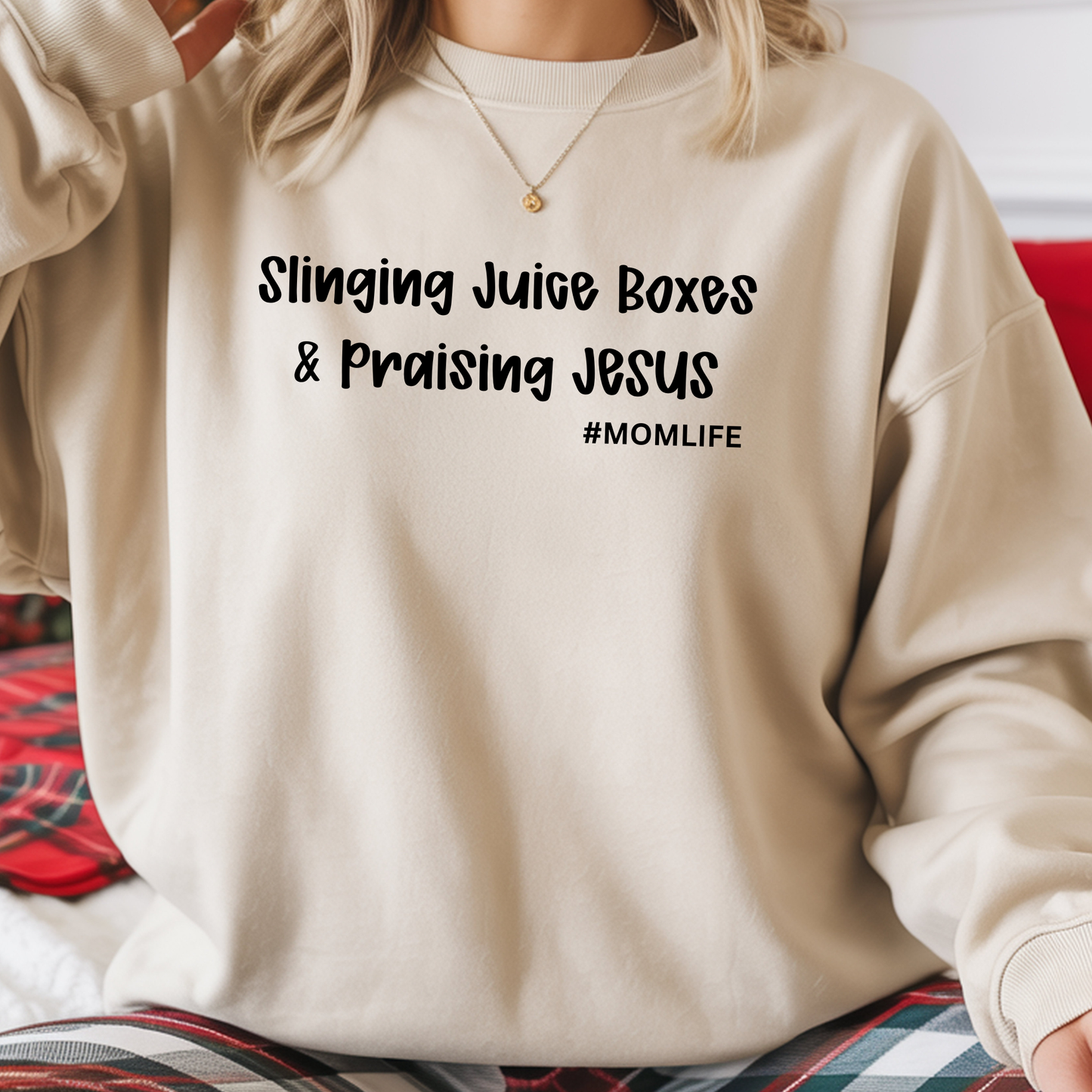 Slinging Juice Boxes and Praising Jesus MOMLIFE Sweatshirt Black Ink