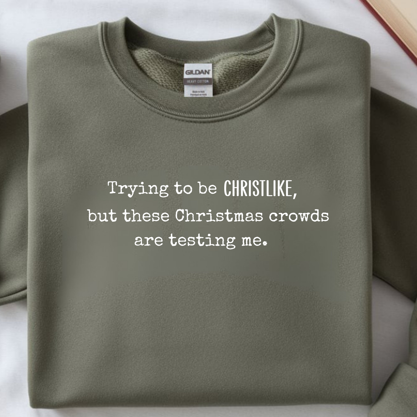 Trying to Be Christlike Christmas Sweatshirt  Funny Christian Holiday Shirt  Relatable Faith Quote